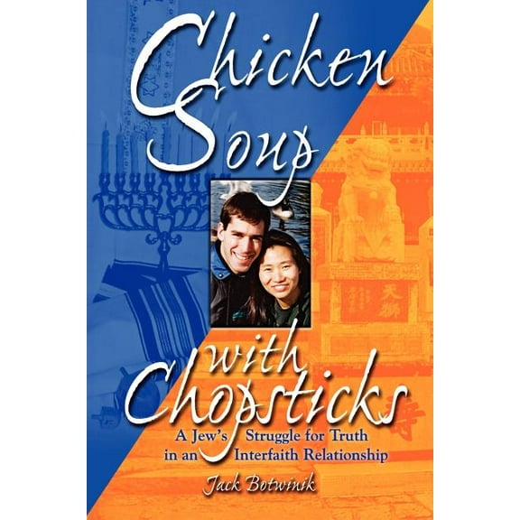 Chicken Soup with Chopsticks (Paperback)