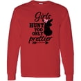thumbnail image 3 of Inktastic Hunting Girls Hunt Too Only Prettier with Doe and Arrow Long Sleeve T-Shirt, 3 of 5