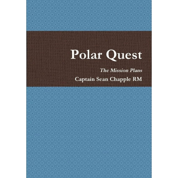 Polar Quest - Mission Plans, (Paperback)