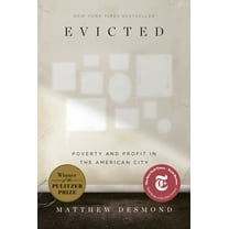 Evicted: Poverty and Profit in the American City (Paperback)