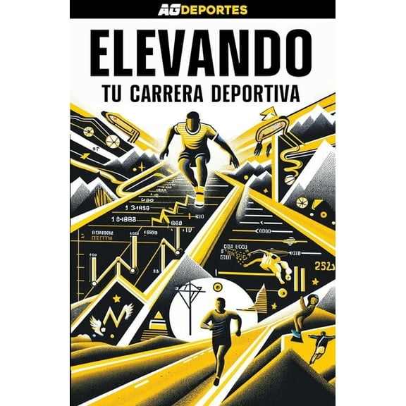 Elevando tu carrera deportiva, (Paperback)