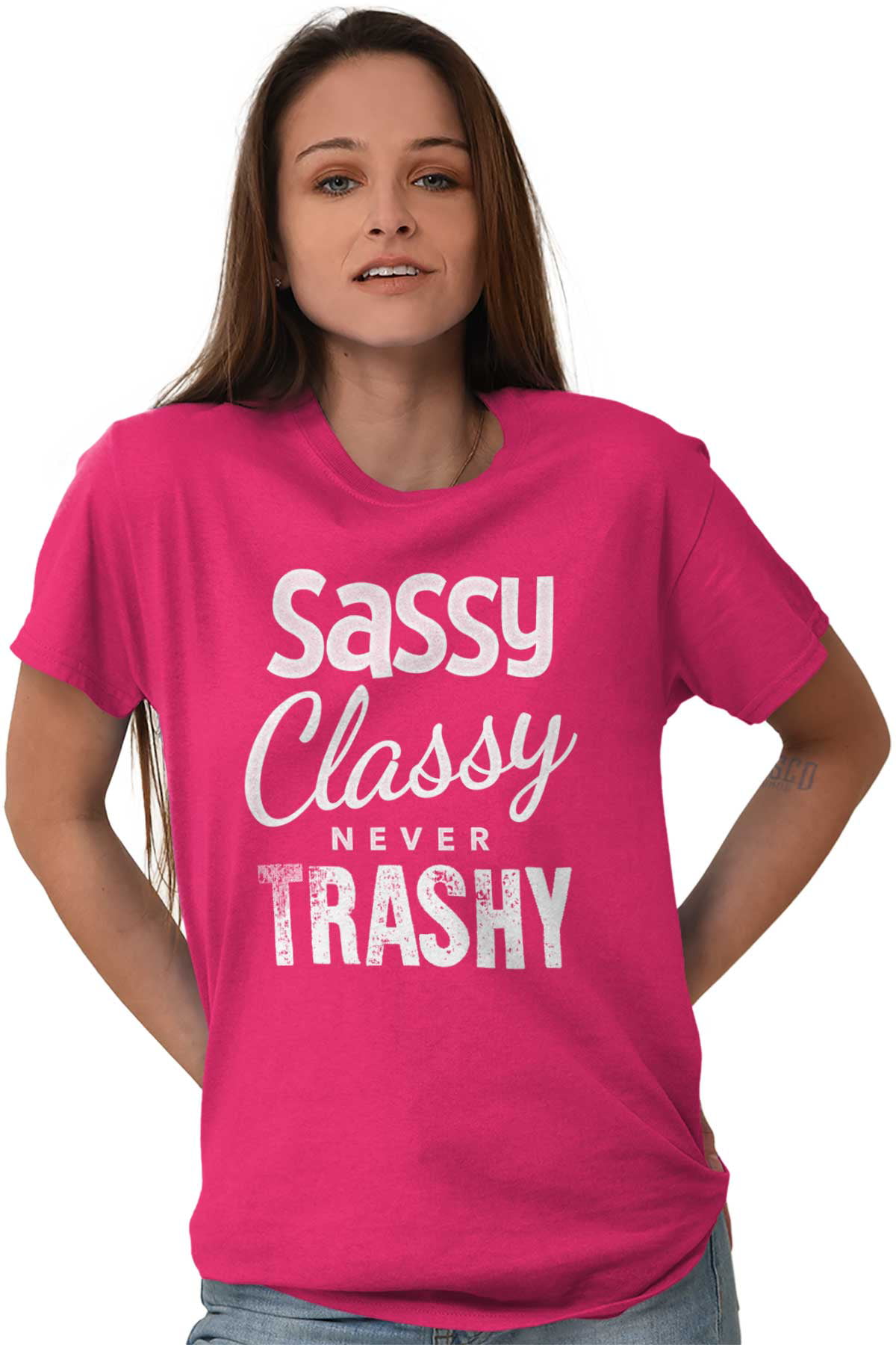 Womens Tshirt Flourescent Pink Classy Sassy and a Lil' Smart Assy Cute Tee 