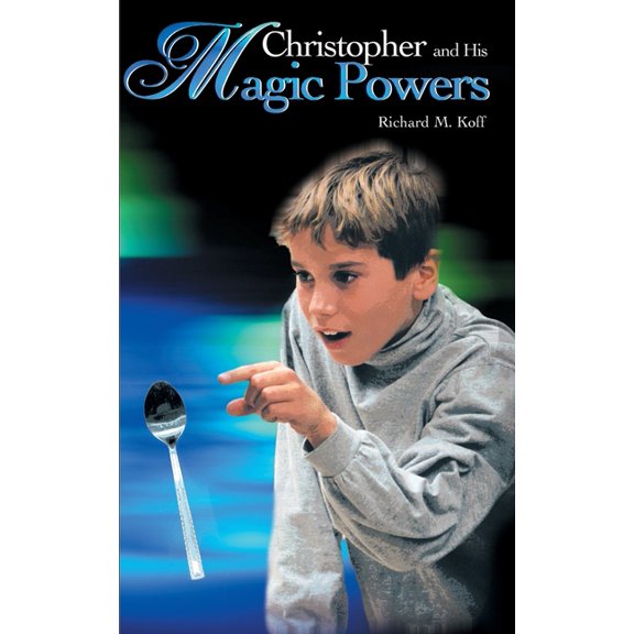 Christopher and His Magic Powers, (Paperback)