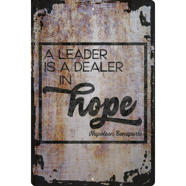 Wall Sign A leader is a dealer in hope Napoleon Bonaparte quote Decorative  Art Wall Decor Funny Gift 