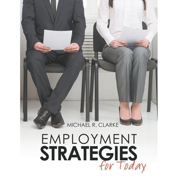 Employment Strategies for Today, (Paperback)