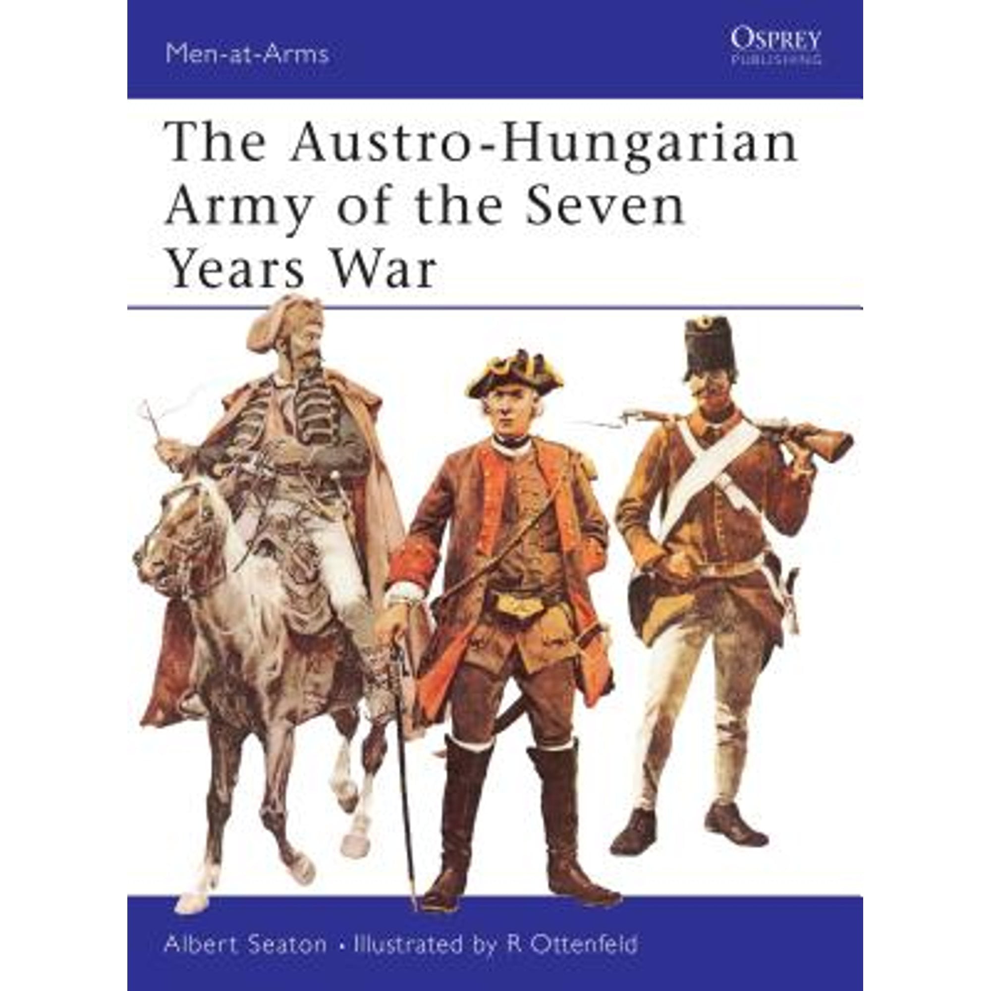 caption tall Craftsman The Austro-Hungarian Army of the Seven Years War (Pre-Owned Paperback  9780850451498) by Albert Seaton - Walmart.com