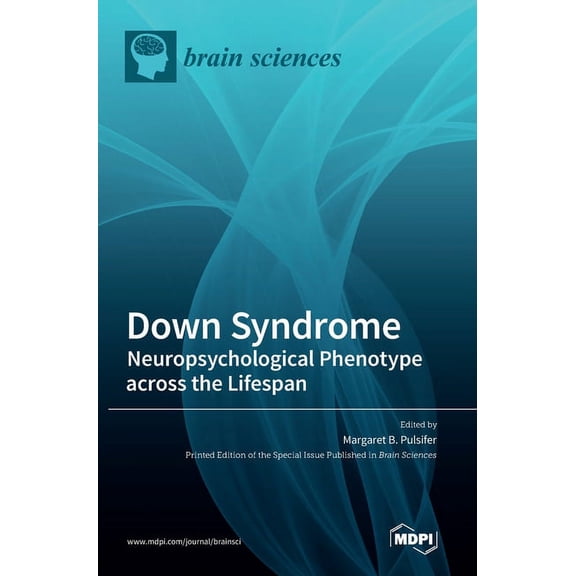 Down Syndrome: Neuropsychological Phenotype across the Lifespan, (Hardcover)