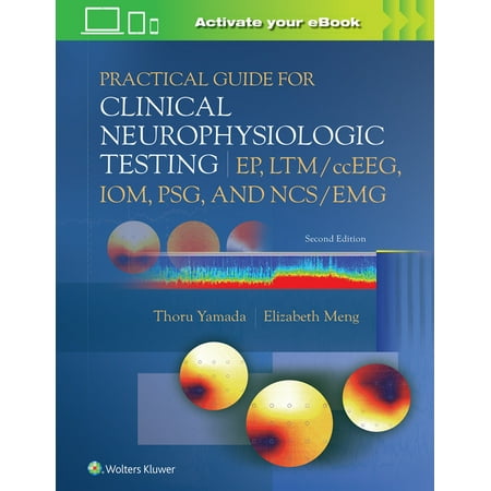 UPC: 9781975193577 | Practical Guide for Clinical Neurophysiologic Testing: Ep  Ltm/Cceeg  Iom  Psg  and Ncs/Emg (Edition 2) (Paperback)