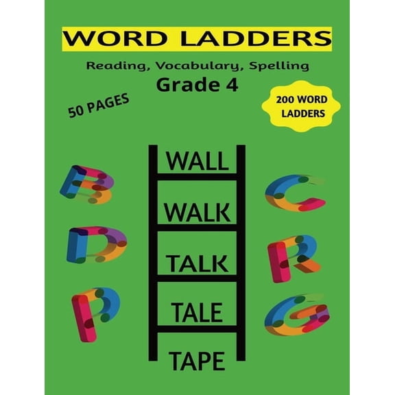 Word Ladders Series Grades 3-5 Word Ladders Grade 4: Reading, Vocabulary, and Spelling for 4th Grade, Book 2, (Paperback)