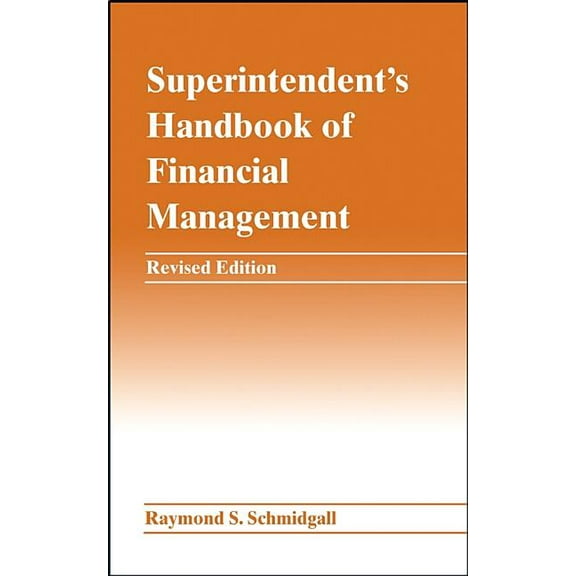 Superintendent's Handbook of Financial Management, (Hardcover)