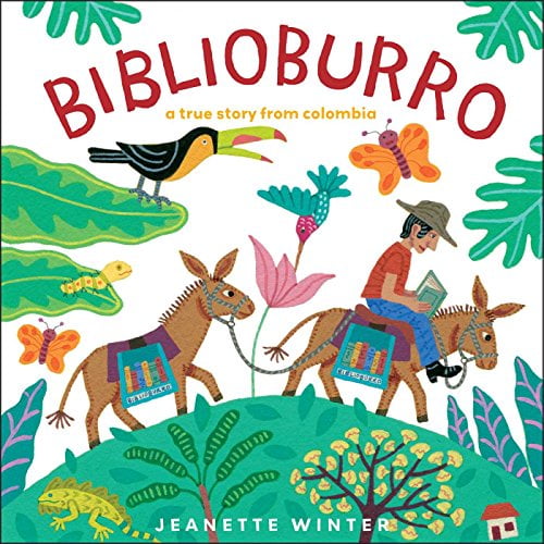 Pre-Owned Biblioburro: A True Story from Colombia (Hardcover) 1416997784 9781416997788