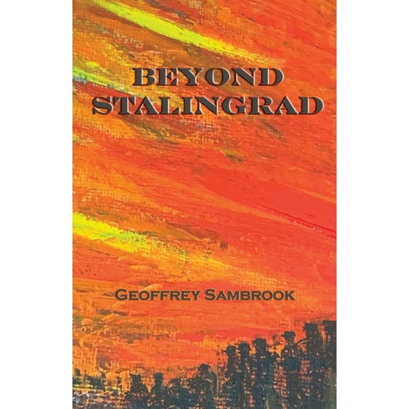 Beyond Stalingrad (Paperback)