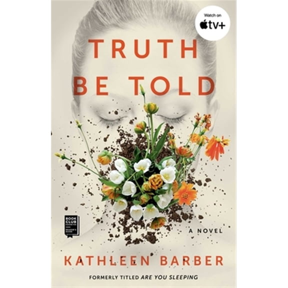 Pre-Owned Truth Be Told (Paperback) 1982140674 9781982140670