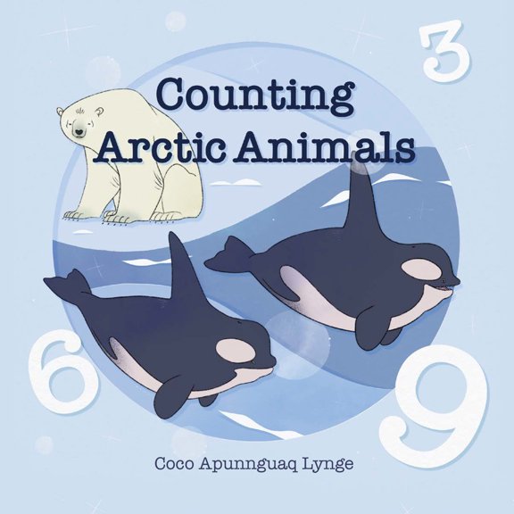 Pre-Owned Counting Arctic Animals (Board book) 177227447X 9781772274479