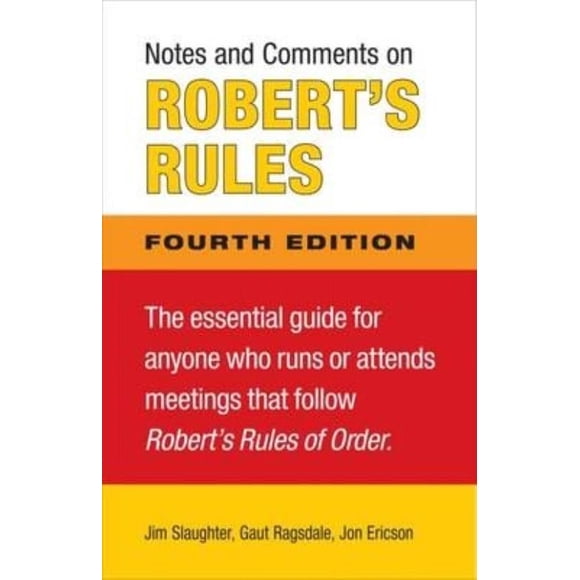 Notes et Commentaires sur les Règles de Robert