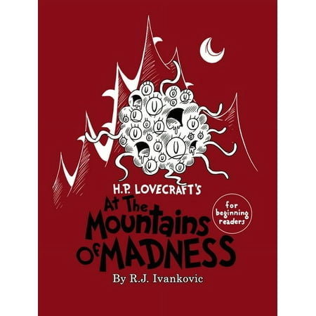 H.P. Lovecraft s the Mounatins of Madness for Beginning Readers (Paperback)
