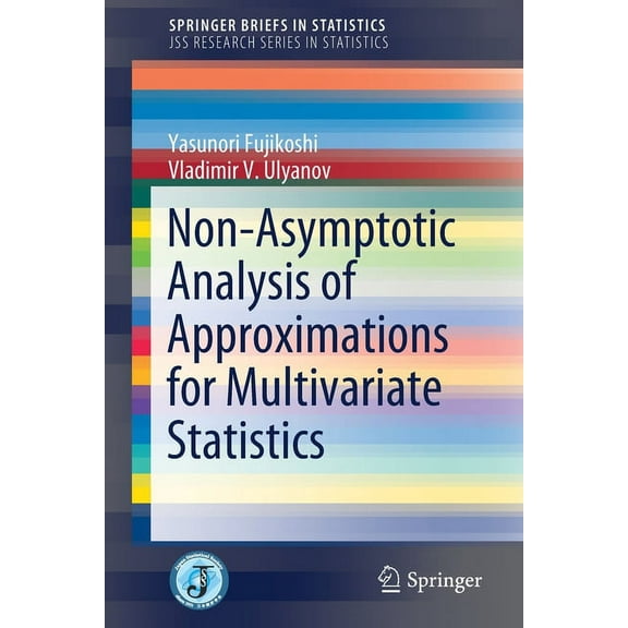 Non-Asymptotic Analysis of Approximations for Multivariate Statistics, (Paperback)