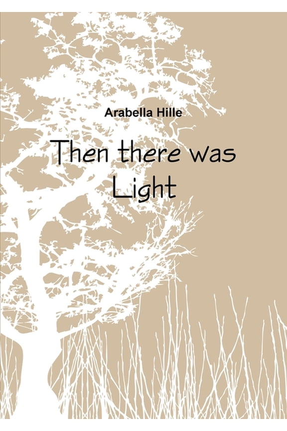Then there was Light, (Paperback)
