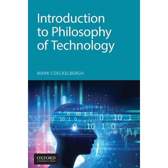 Introduction to Philosophy of Technology, (Paperback)