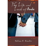 The Life and Loves of Anda (Paperback)