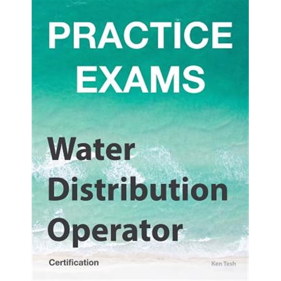 Pre-Owned Practice Exams - Water Distribution Operator Certification: Grades 1 and 2 Paperback
