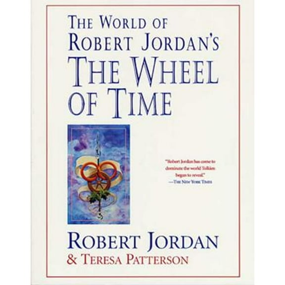 Pre-Owned The World of Robert Jordan's the Wheel of Time (Paperback) 0312869363 9780312869366