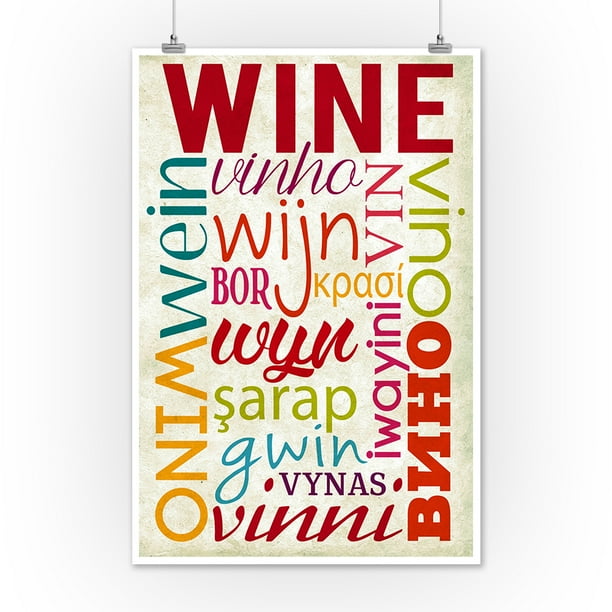 Wine Multiple Languages Typography Lantern Press Artwork 12x18 Art Print Wall Decor Travel Poster Walmart Com Walmart Com