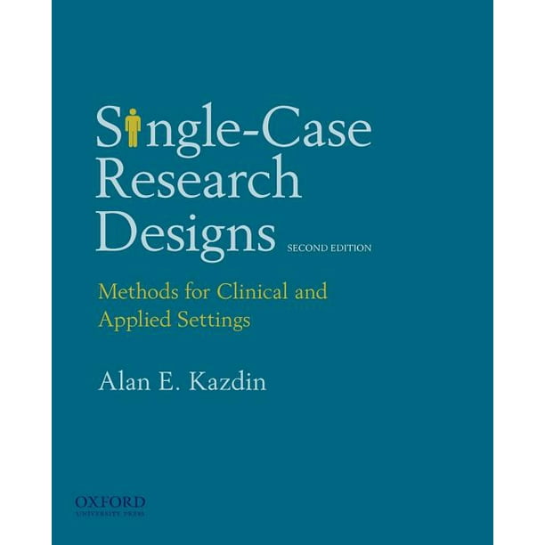 single case research designs second edition