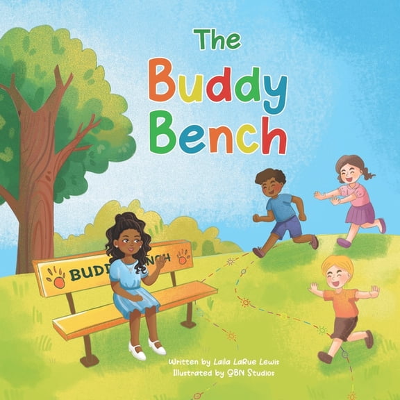 The Buddy Bench: A Children's Book About Kindness, Friendship, and Inclusion, (Paperback)