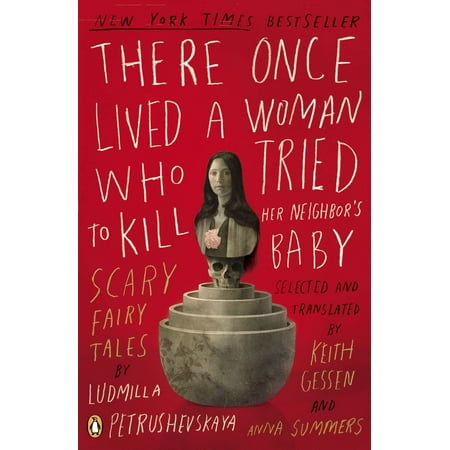 There Once Lived a Woman Who Tried to Kill Her Neighbor's Baby : Scary Fairy Tales