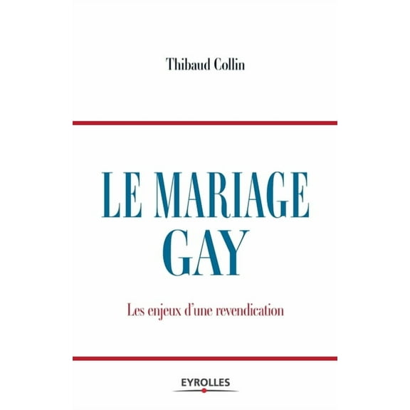 Le mariage gay (Paperback)