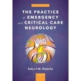 thumbnail image 1 of Pre-Owned The Practice of Emergency and Critical Care Neurology, 9780197544976, 0197544975, Hardcover, 3 edition, 1 of 1