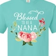 thumbnail image 4 of Inktastic Blessed to Be a Nana with Flowers T-Shirt, 4 of 5
