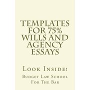Templates For 75% Wills and Agency Essays: Look Inside! (Paperback)