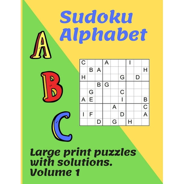Sudoku Alphabet : 100 traditional puzzles with a twist using letters of ...