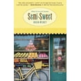 thumbnail image 1 of Pre-Owned Semi-Sweet: A Novel of Love and Cupcakes (Paperback) 0446570117 9780446570114, 1 of 1