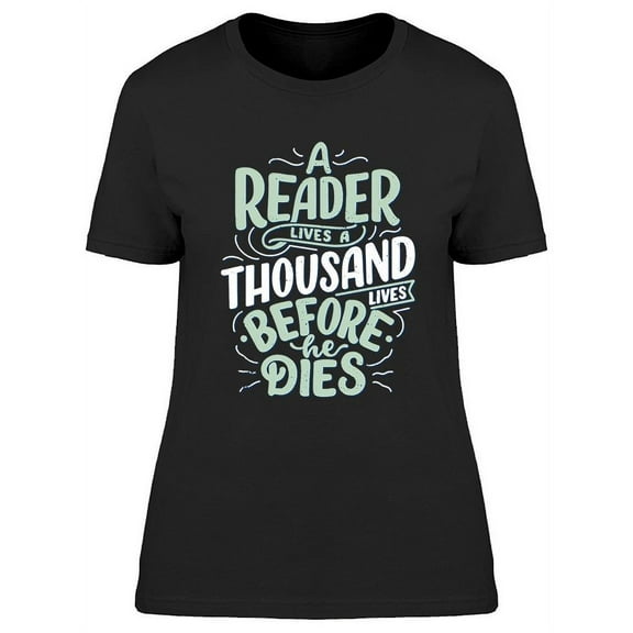 Readers Live, A Thousand Times T-Shirt Women -Image by Shutterstock, Female Small