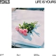 thumbnail image 2 of Foals - Life Is Yours - Music & Performance - Vinyl, 2 of 2