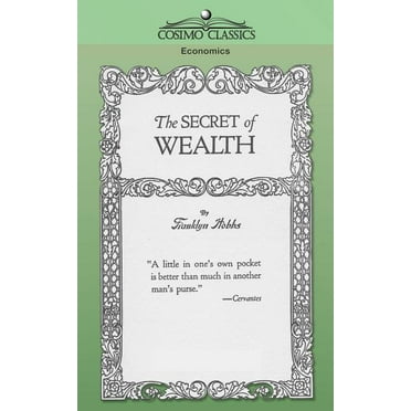 The Secret of Wealth (Paperback)