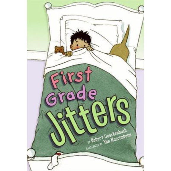 Pre-Owned First Grade Jitters (Hardcover) 0060776323 9780060776329