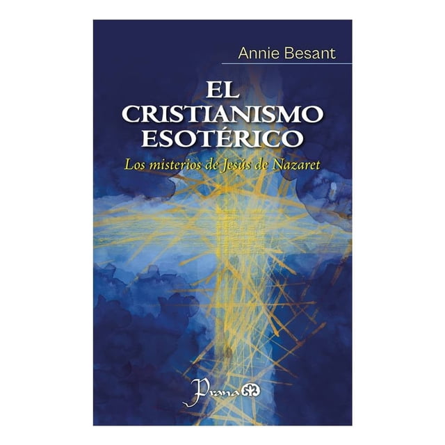 El Cristianismo Esotérico Prana Annie Besant