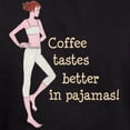 thumbnail image 3 of CafePress - Coffee Tastes Better In Pajamas Hoodie (Dark) - Pullover Hoodie, Classic, Comfortable Hooded Sweatshirt, 3 of 4