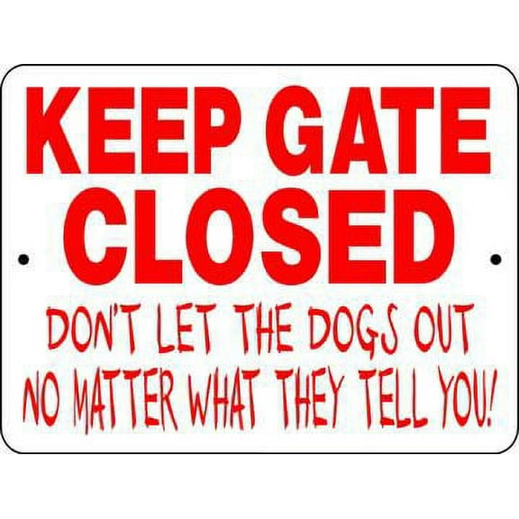 Generic Dog Sign: Keep Gate Closed