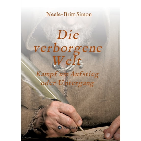 Die verborgene Welt - Kampf um Aufstieg oder Untergang (Paperback)