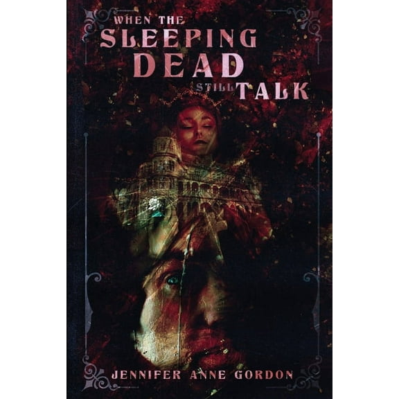 When the Sleeping Dead Still Talk (The Hotel #2), (Paperback)