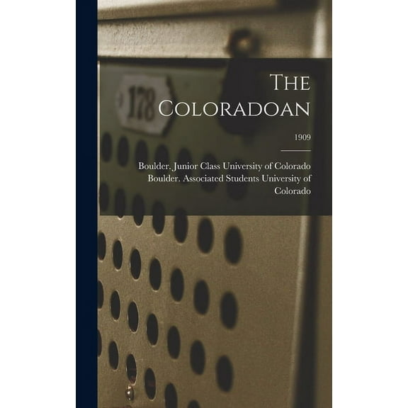 The Coloradoan; 1909, (Hardcover)