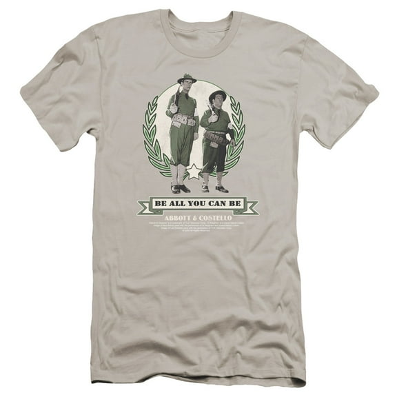 Abbott & Costello Be All You Can Be Premium Canvas Adult Slim Fit 30/1 T-Shirt Silver