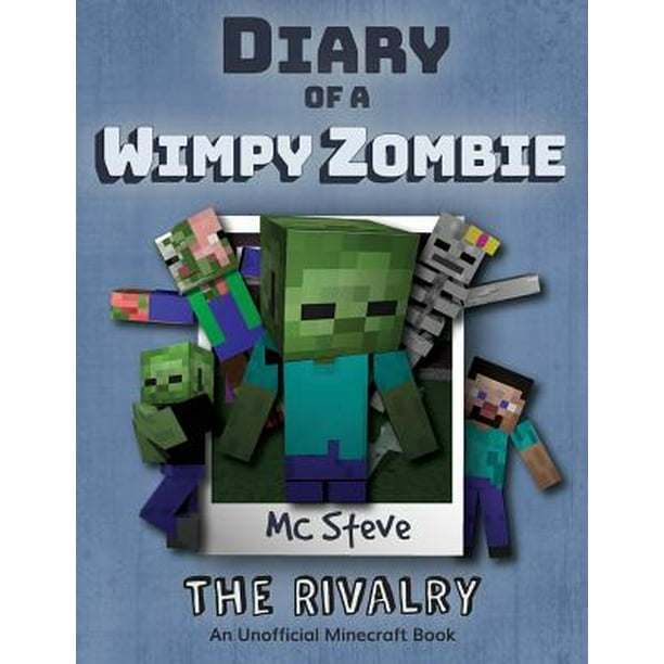 Diary Of A Minecraft Wimpy Zombie Book 2 The Rivalry Paperback Walmart Com Walmart Com