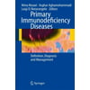 Primary Immunodeficiency Diseases : Definition, Diagnosis, and Management, Used [Paperback]