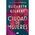 thumbnail image 1 of Pre-Owned Ciudad de Mujeres / City of Girls (Paperback) 1644730960 9781644730966, 1 of 1
